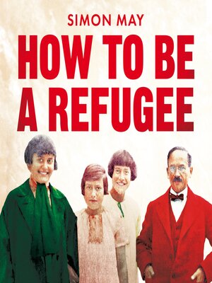 cover image of How to Be a Refugee